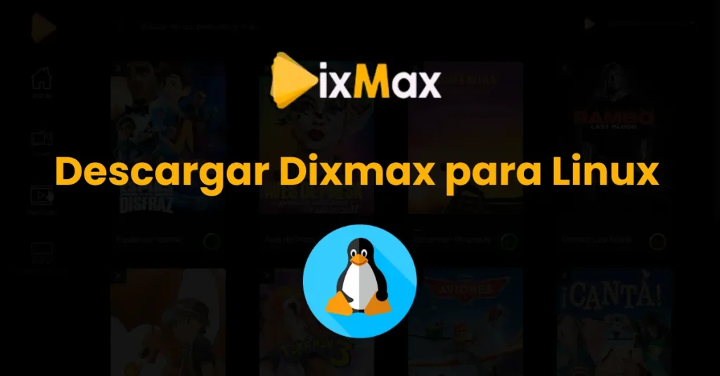 Descargar Dixmax para Linux